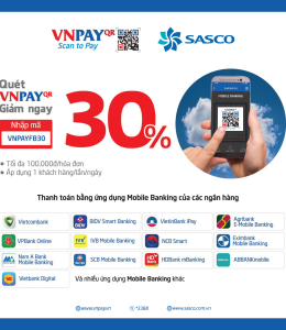 CHƯƠNG TRÌNH HỢP TÁC KHUYẾN MÃI GIỮA SASCO VÀ VNPAY